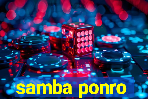 samba ponro